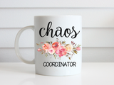 Chaos Coordinator, Funny Mug