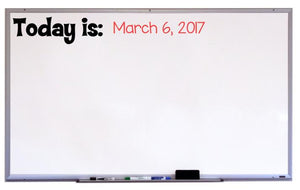 Today is Whiteboard Decal, Classroom Decal