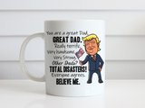 Trump Mug for Dad, Funny Political Mug